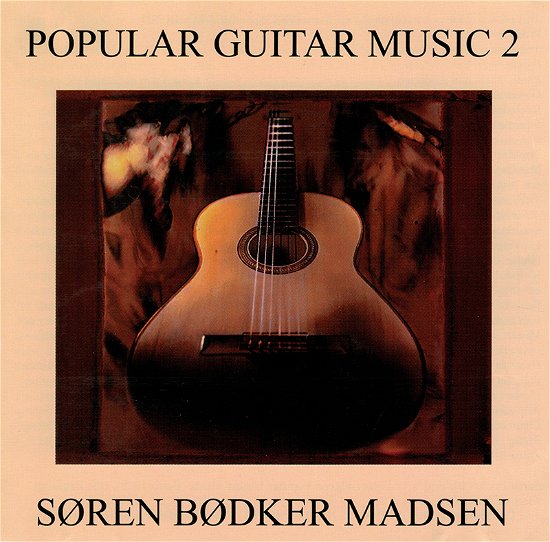 Cover for Søren Bødker Madsen · Popular Guitar Music 2 (CD) (2000)