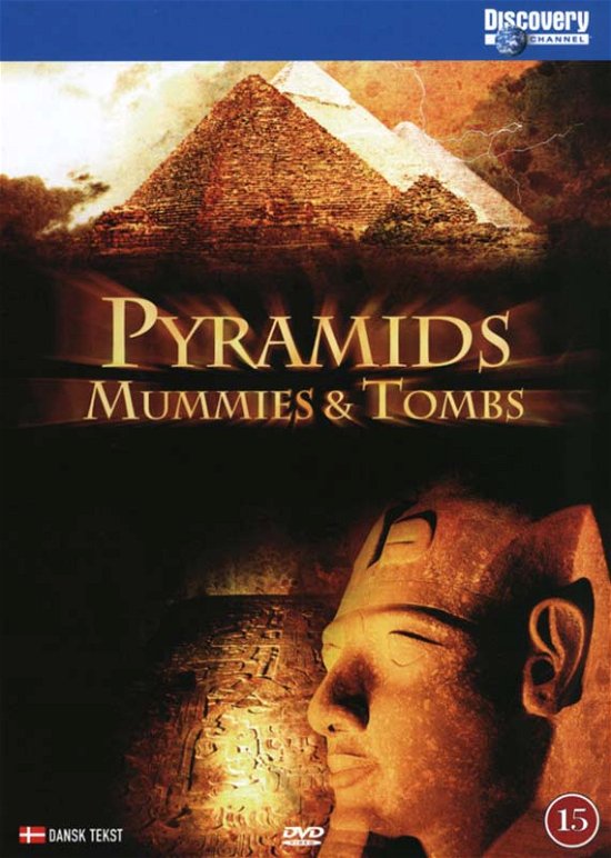 Cover for Pyramids, Mummies &amp; Tombs · &quot;Discovery Channel&quot; (DVD) (2007)