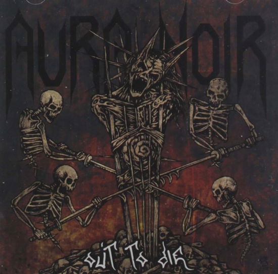 Out To Die - Aura Noir - Musik - PHD MUSIC - 7072805003121 - 22. marts 2012