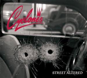 Street Altered - Cyclones - Musikk - HEPTOWN RECORDS - 7350010770121 - 17. april 2006