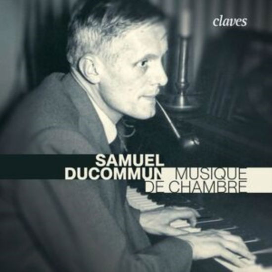 Cover for Marc Pantillon / Christophe / Pantillon / Johannes Flieder · Samuel Ducommun: Musique De Chambre (CD) (2023)