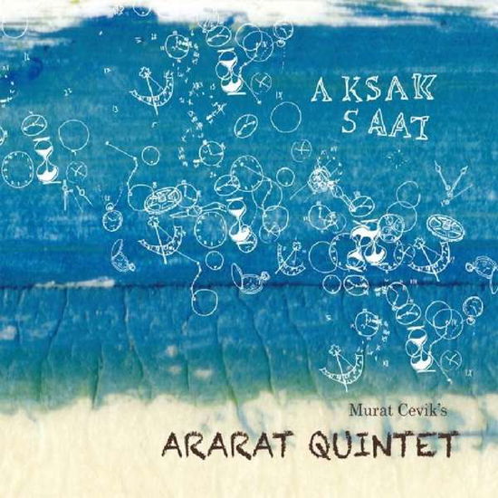 Cover for Cevik Murat Ararat Quintet · Aksak Saat (CD) (2014)