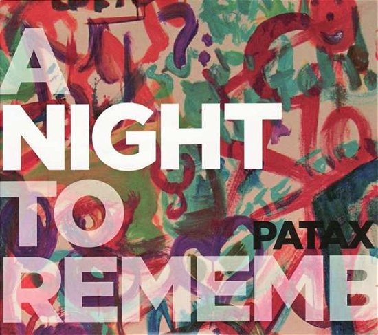 Cover for Patax · A Night To Remember (CD) (2022)