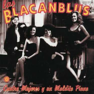 Cover for Blacanblus · Cuatro Mujeres Y Un Maldito (CD) (2011)