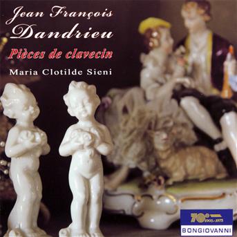 Pieces De Clavecin - Dandrieu / Clotilde Sieni,maria - Musikk - BON - 8007068517121 - 2011