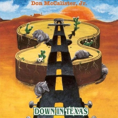 Cover for Don Mccalister Jr · Don Mccalister Jr - Down In Texas (CD) (1997)