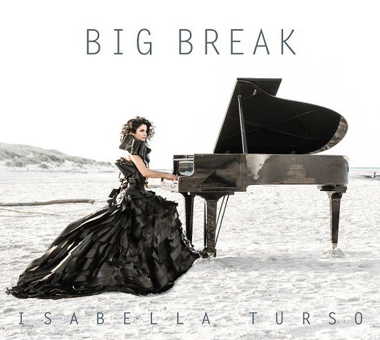 Cover for Isabella Turso · Big Break (CD) (2020)