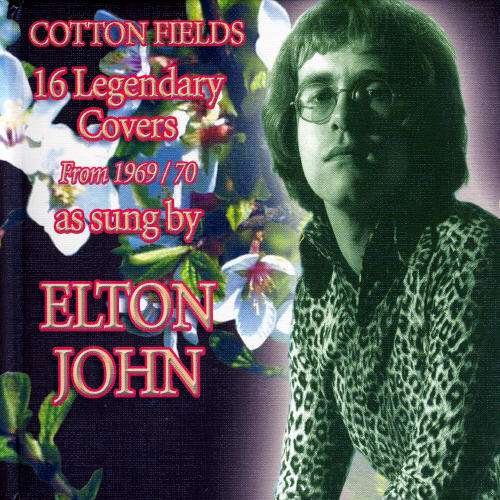 Cover for Elton John · Cotton Fields (CD) (2004)