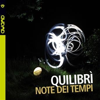 Cover for Quilibri · Notte Dei Tempi (CD) (2018)