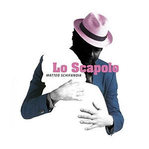 Cover for Schifanoia Matteo · Lo Scapolo (CD) (2016)