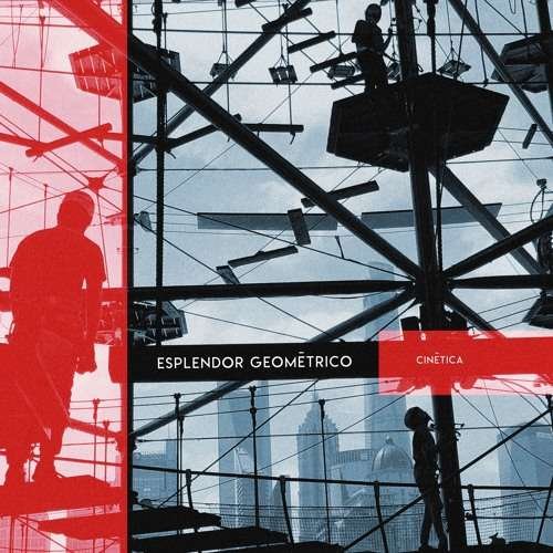 Cover for Esplendor Geometrico · Cinetica (LP) [Limited edition] (2020)