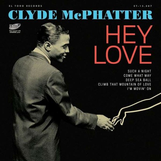 Cover for Clyde Mcphatter · Hey Love (7&quot;) [EP edition] (2017)
