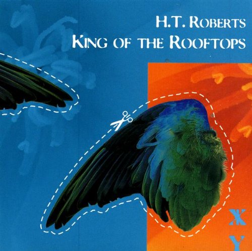 King Of The Rooftops - H.T. Roberts - Musiikki - DEEP BLUE - 8711733000121 - torstai 19. lokakuuta 2017