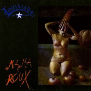 Louisiana Radio · Mama Roux (CD) (1994)