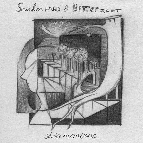 Cover for Sido Martens · Suikerhard &amp; Bitterzoet (CD) (2012)