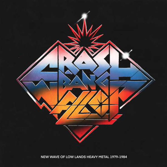Cover for Crash! Bang! Wallop! (New Wave Of Lowlands Heavy Metal 1979-1984) (LP) (2022)