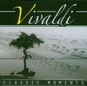 Cover for Antonio Vivaldi · Classic Moments (CD) (2007)
