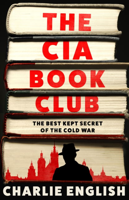 Cover for Charlie English · The CIA Book Club (Inbunden Bok) (2025)