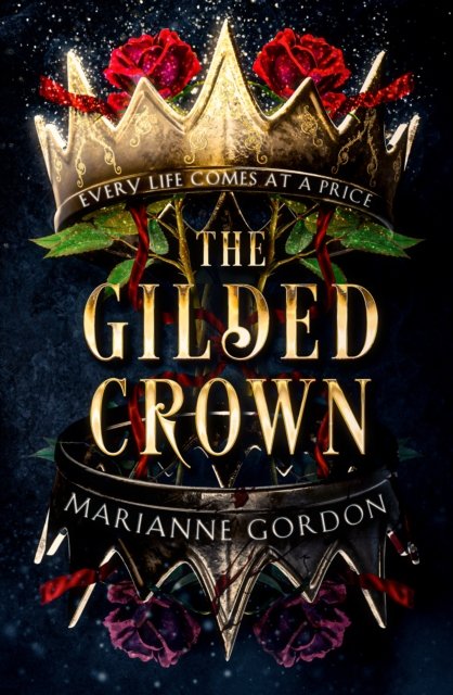 Cover for Marianne Gordon · The Gilded Crown (Paperback Book) (2023)