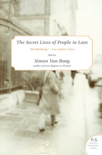 Cover for Simon Van Booy · The Secret Lives of People in Love: Stories (Paperback Bog) (2010)