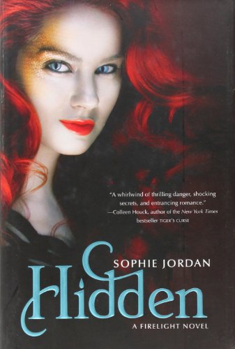 Cover for Sophie Jordan · Hidden: a Firelight Novel (Inbunden Bok) (2012)