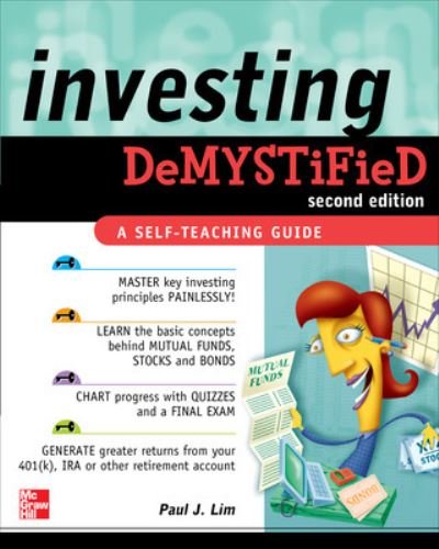 Investing DeMYSTiFieD, Second Edition - Demystified - Paul Lim - Books - McGraw-Hill Education - Europe - 9780071749121 - December 3, 2010