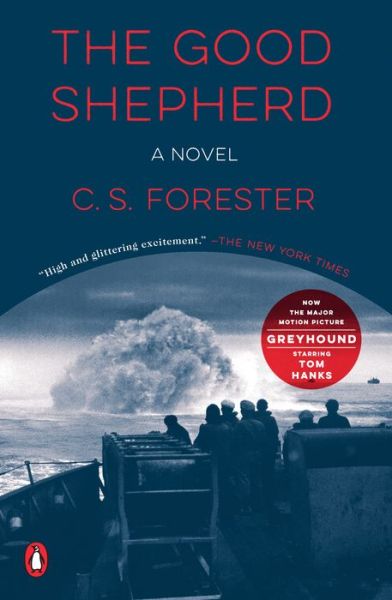 Cover for Forester · The Good Shepherd: A Novel (Book) (2018)