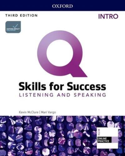 Kevin McClure · Q: Skills for Success: Intro Level: Listening and Speaking Student Book with iQ Online Practice (Bok) (2019)