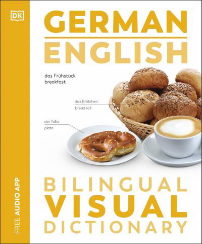Cover for Dk · German English Bilingual Visual Dictionary - DK Bilingual Visual Dictionaries (Paperback Book) (2024)