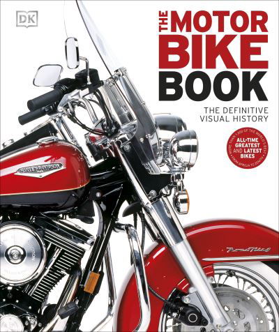 Cover for Dk · The Motorbike Book: The Definitive Visual History - DK Definitive Transport Guides (Hardcover Book) (2025)