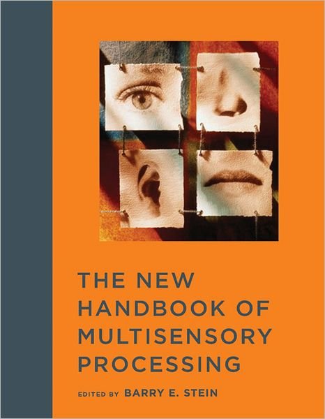 Cover for Barry E Stein · The New Handbook of Multisensory Processing - The New Handbook of Multisensory Processing (Inbunden Bok) (2012)