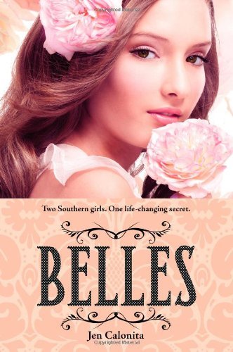 Belles - Jen Calonita - Kirjat - Poppy - 9780316091121 - tiistai 11. syyskuuta 2012