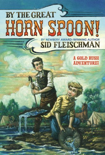 By the Great Horn Spoon! - Sid Fleischman - Libros - Little, Brown Books for Young Readers - 9780316286121 - 30 de abril de 1988