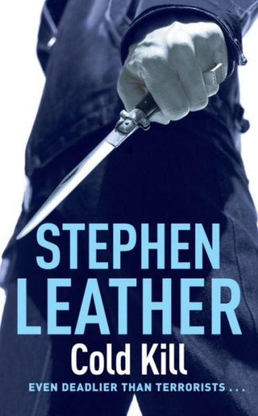 Cover for Stephen Leather · Cold Kill: The 3rd Spider Shepherd Thriller - The Spider Shepherd Thrillers (Paperback Book) (2006)