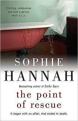 Cover for Sophie Hannah · The Point of Rescue: Culver Valley Crime Book 3 - Culver Valley Crime (Pocketbok) (2008)