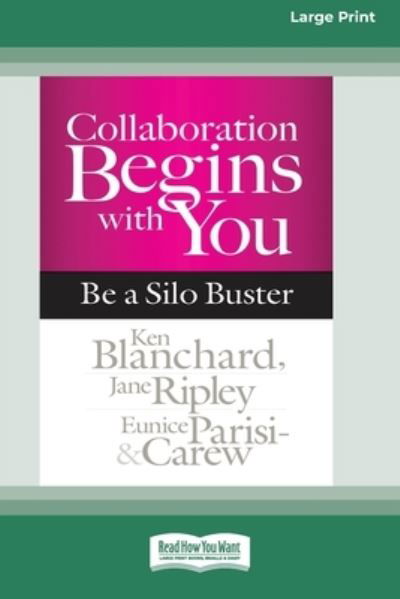 Cover for Ken Blanchard · Collaboration Begins with You Be a Silo Buster (Paperback Bog) (2015)