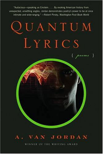 Cover for A. Van Jordan · Quantum Lyrics: Poems (Paperback Book) (2009)