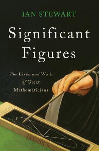 Cover for Ian Stewart · Significant figures (Bok) [First US edition. edition] (2017)