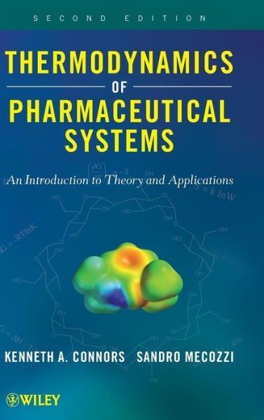 Cover for Connors, Kenneth A. (University of Wisconsin-Madison) · Thermodynamics of Pharmaceutical Systems: An introduction to Theory and Applications (Hardcover Book) (2010)