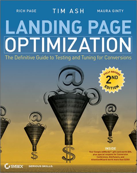Cover for Tim Ash · Landing Page Optimization: The Definitive Guide to Testing and Tuning for Conversions (Paperback Book) (2012)