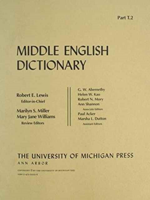 Middle English Dictionary: T.2 - Middle English Dictionary -  - Livros - The University of Michigan Press - 9780472012121 - 31 de outubro de 1993