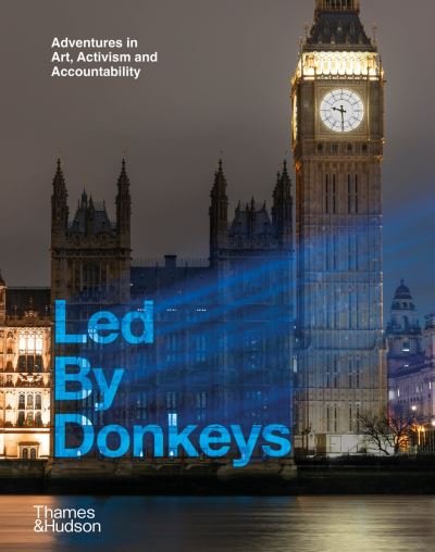 Cover for Led by Donkeys (Hardcover bog) (2024)