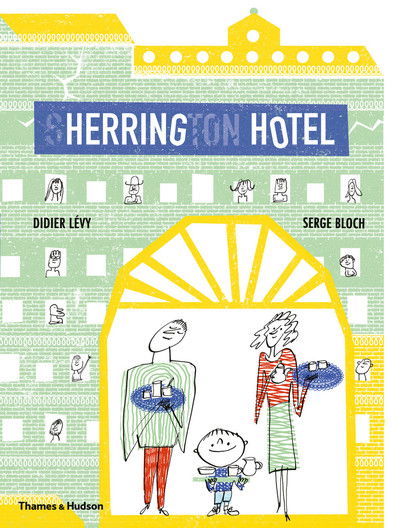 Cover for Didier Levy · Herring Hotel (Gebundenes Buch) (2019)