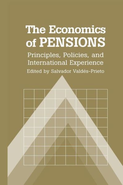 The Economics of Pensions: Principles, Policies, and International Experience - Salvador Valdes-prieto - Livros - Cambridge University Press - 9780521666121 - 28 de julho de 1999