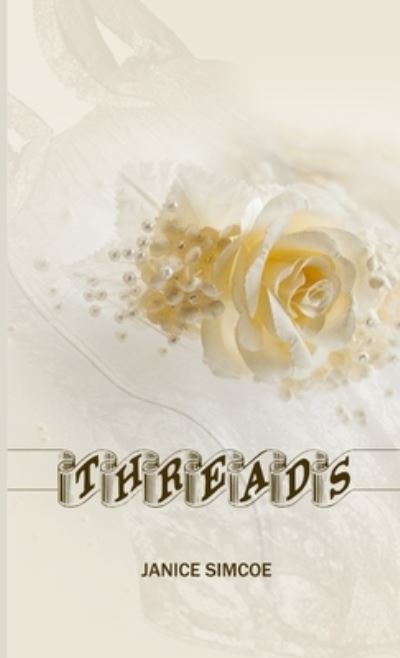 Cover for Janice Simcoe · Threads (Book) (2010)