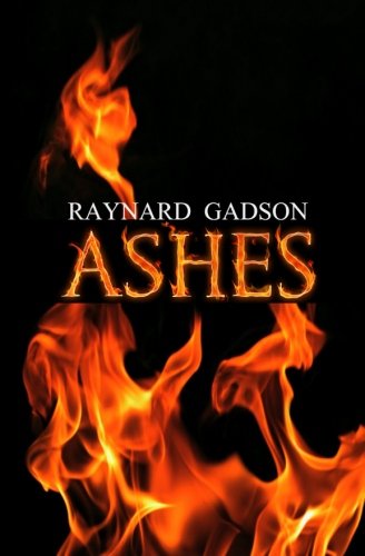 Cover for Raynard Gadson · Ashes (Paperback Book) (2013)