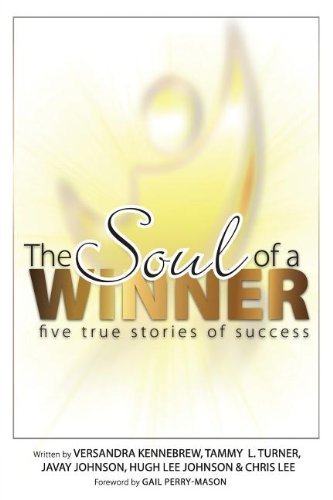 Cover for Chris Lee · The Soul of a Winner: Five True Stories of Success (Paperback Book) (2013)