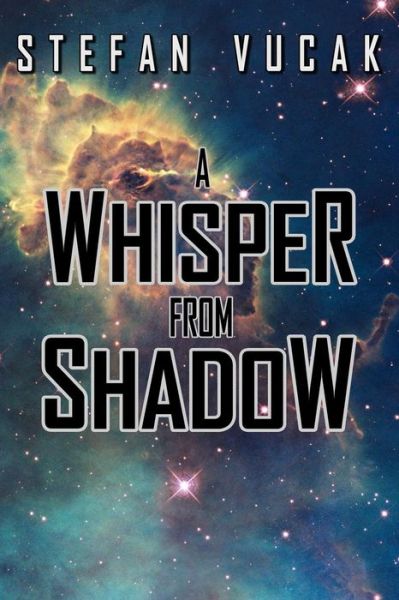 Cover for Stefan Vucak · A Whisper from Shadow - Shadow Gods Saga (Paperback Book) (2019)