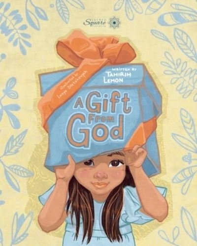 Cover for Tahirih Lemon · A Gift From God (Pocketbok) (2020)