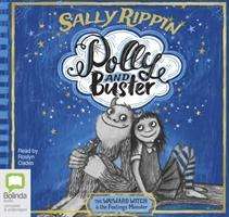 Cover for Sally Rippin · The Wayward Witch and the Feelings Monster - Polly and Buster (Audiobook (CD)) [Unabridged edition]